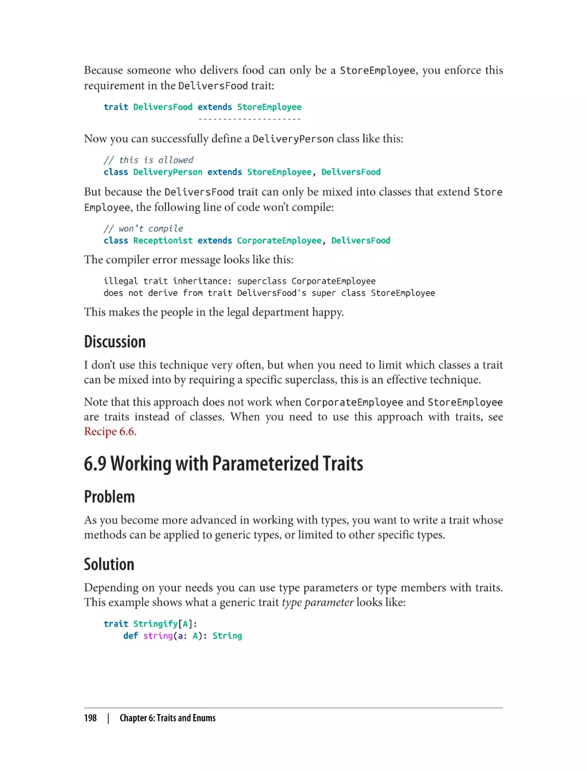 Discussion
6.9 Working with Parameterized Traits
Problem
Solution