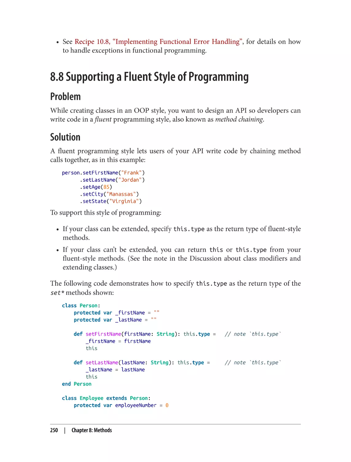 8.8 Supporting a Fluent Style of Programming
Problem
Solution