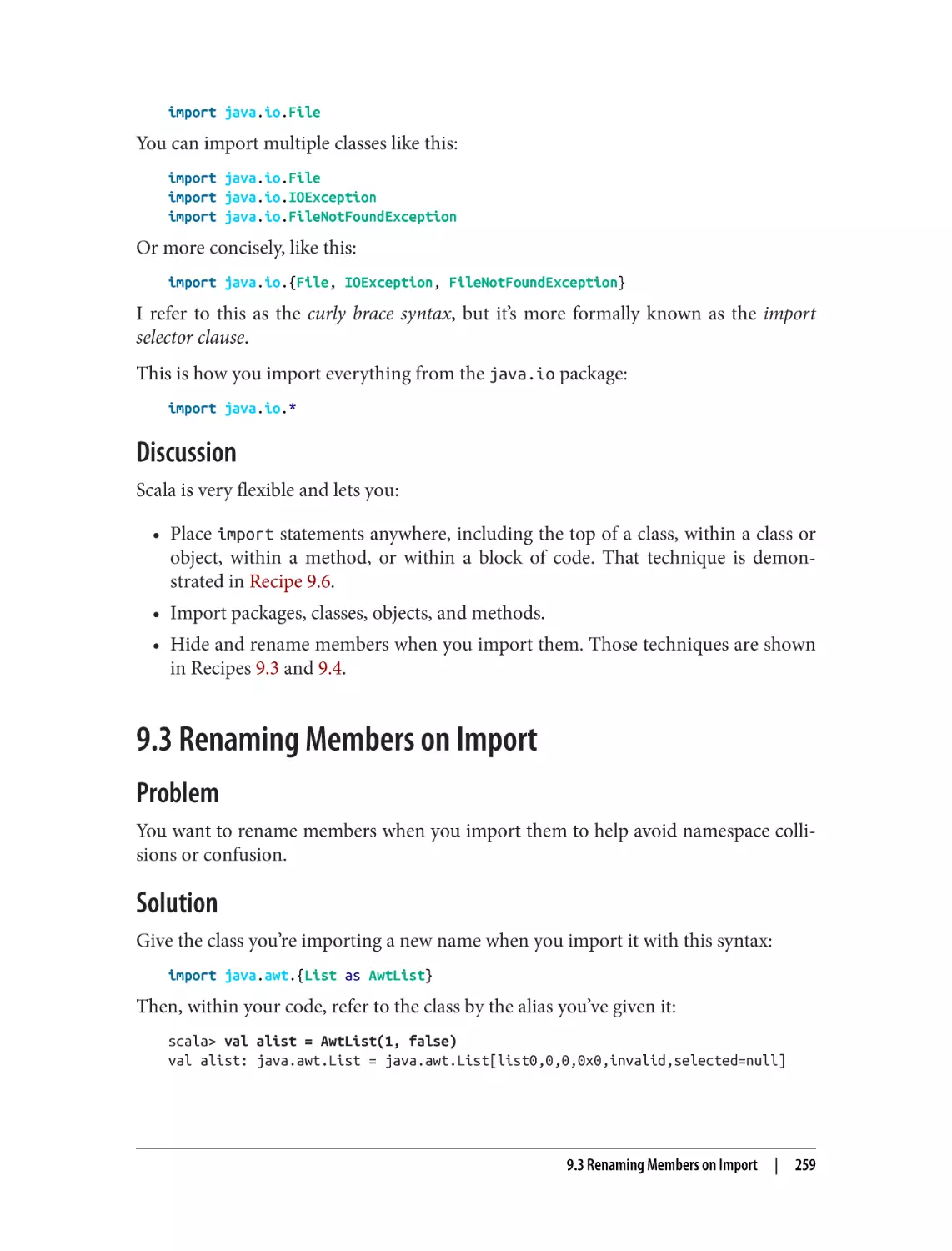 Discussion
9.3 Renaming Members on Import
Problem
Solution