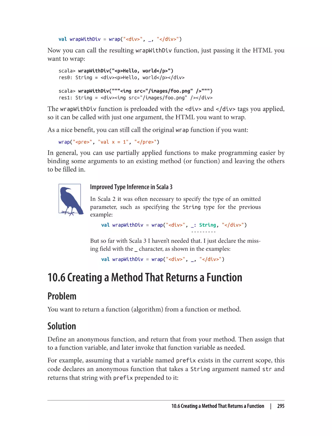 10.6 Creating a Method That Returns a Function
Problem
Solution