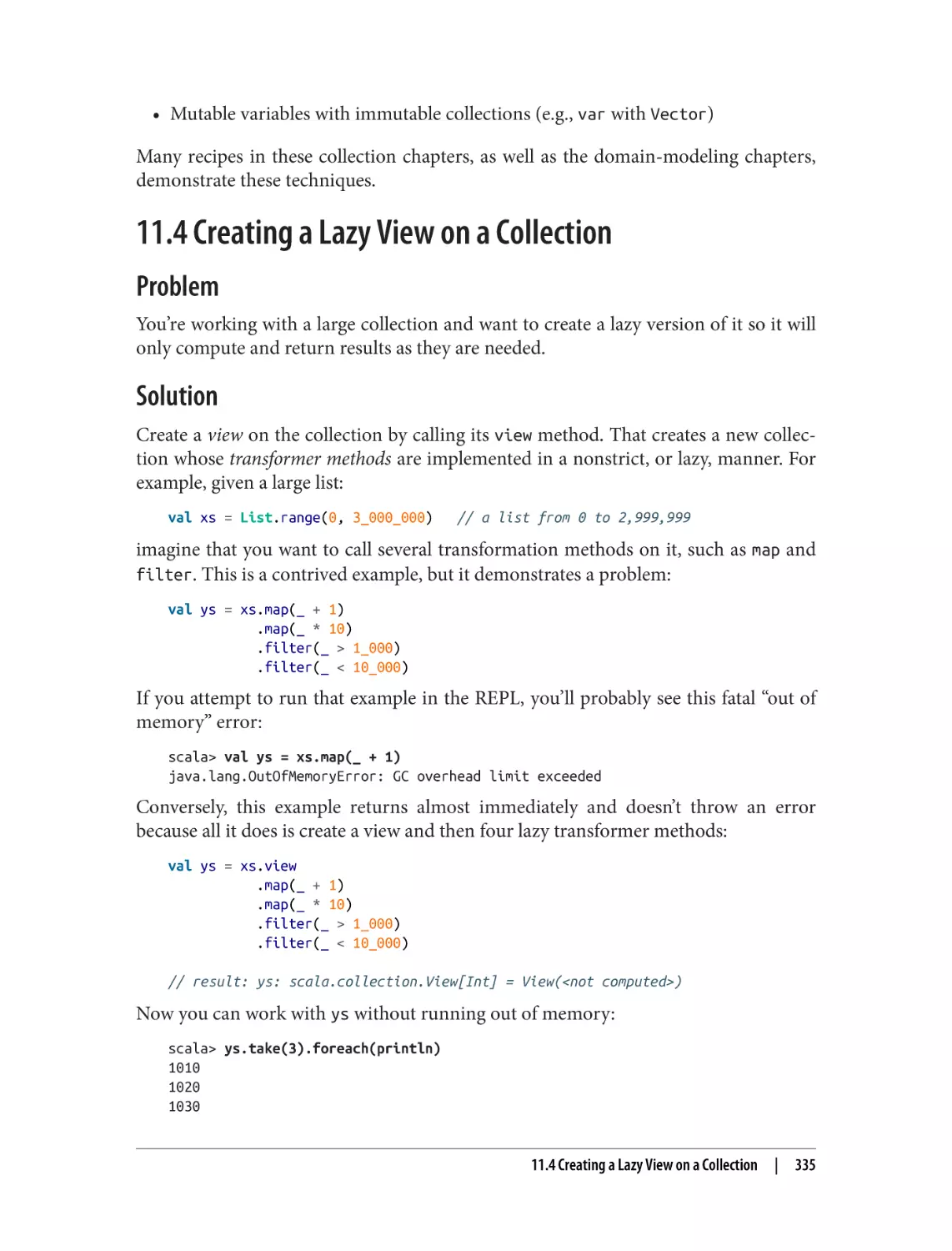 11.4 Creating a Lazy View on a Collection
Problem
Solution