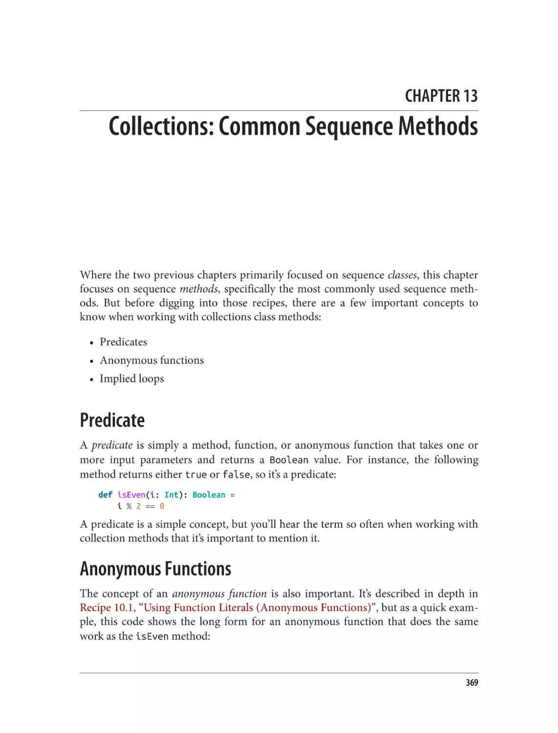 Chapter 13. Collections
Predicate
Anonymous Functions