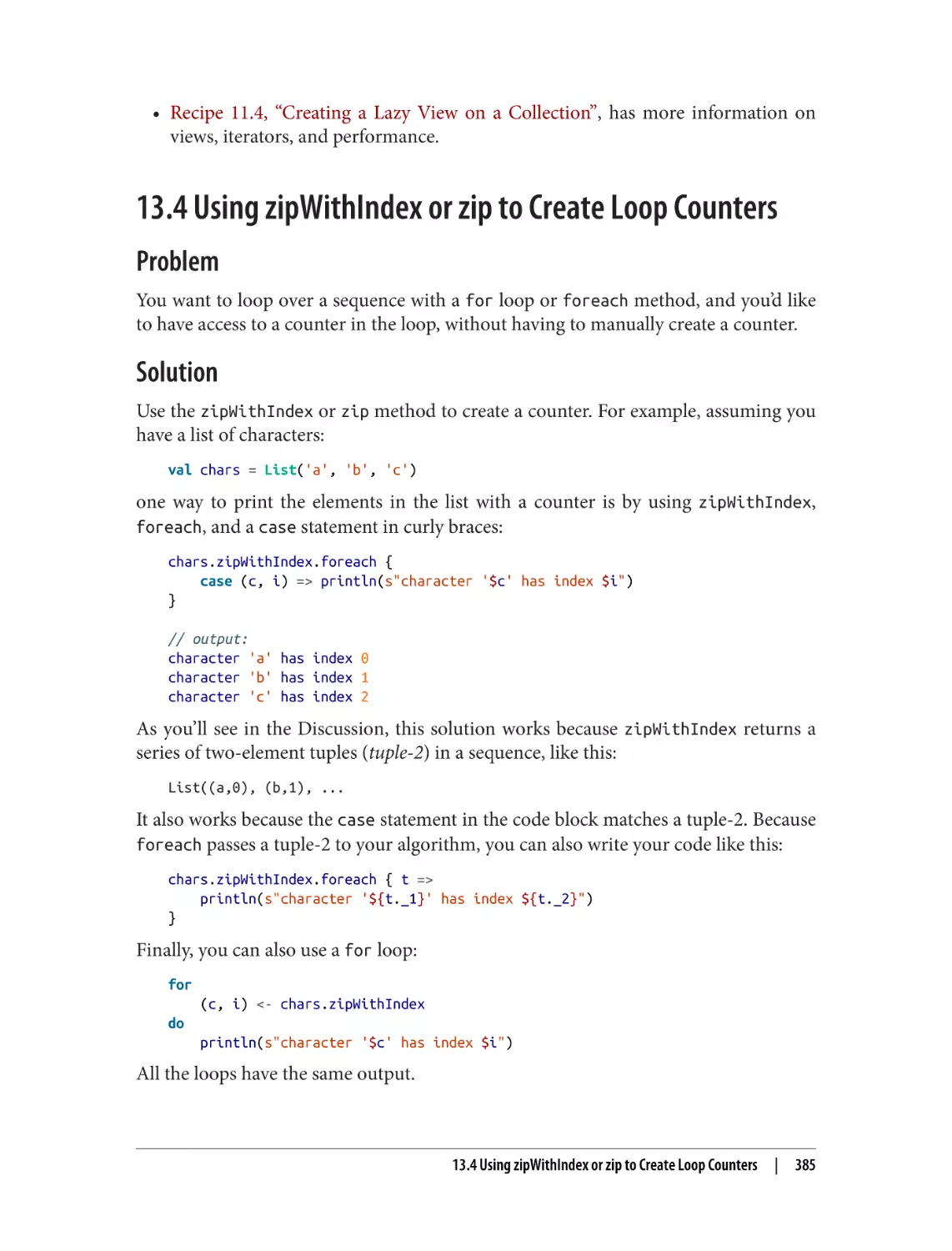 13.4 Using zipWithIndex or zip to Create Loop Counters
Problem
Solution