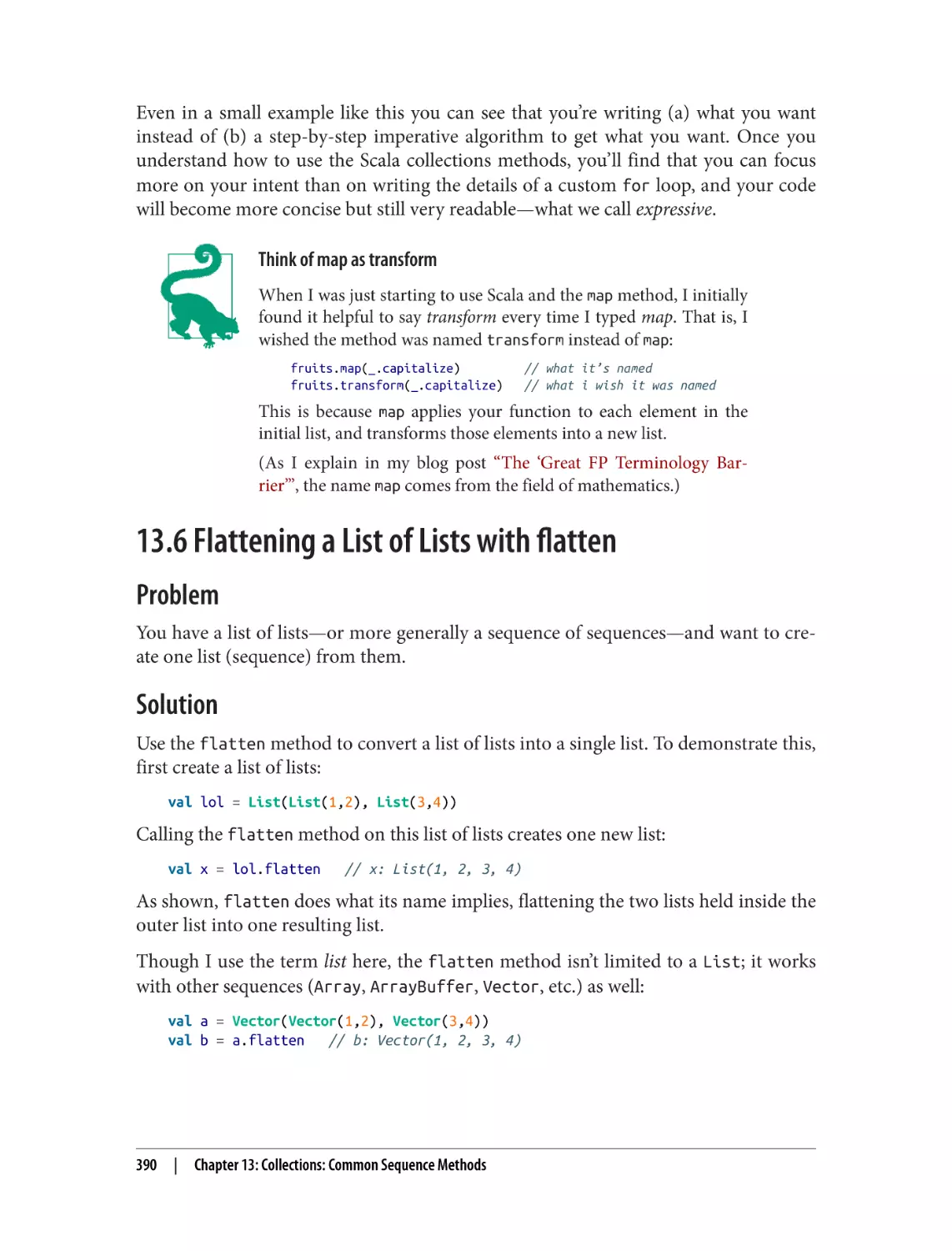 13.6 Flattening a List of Lists with flatten
Problem
Solution