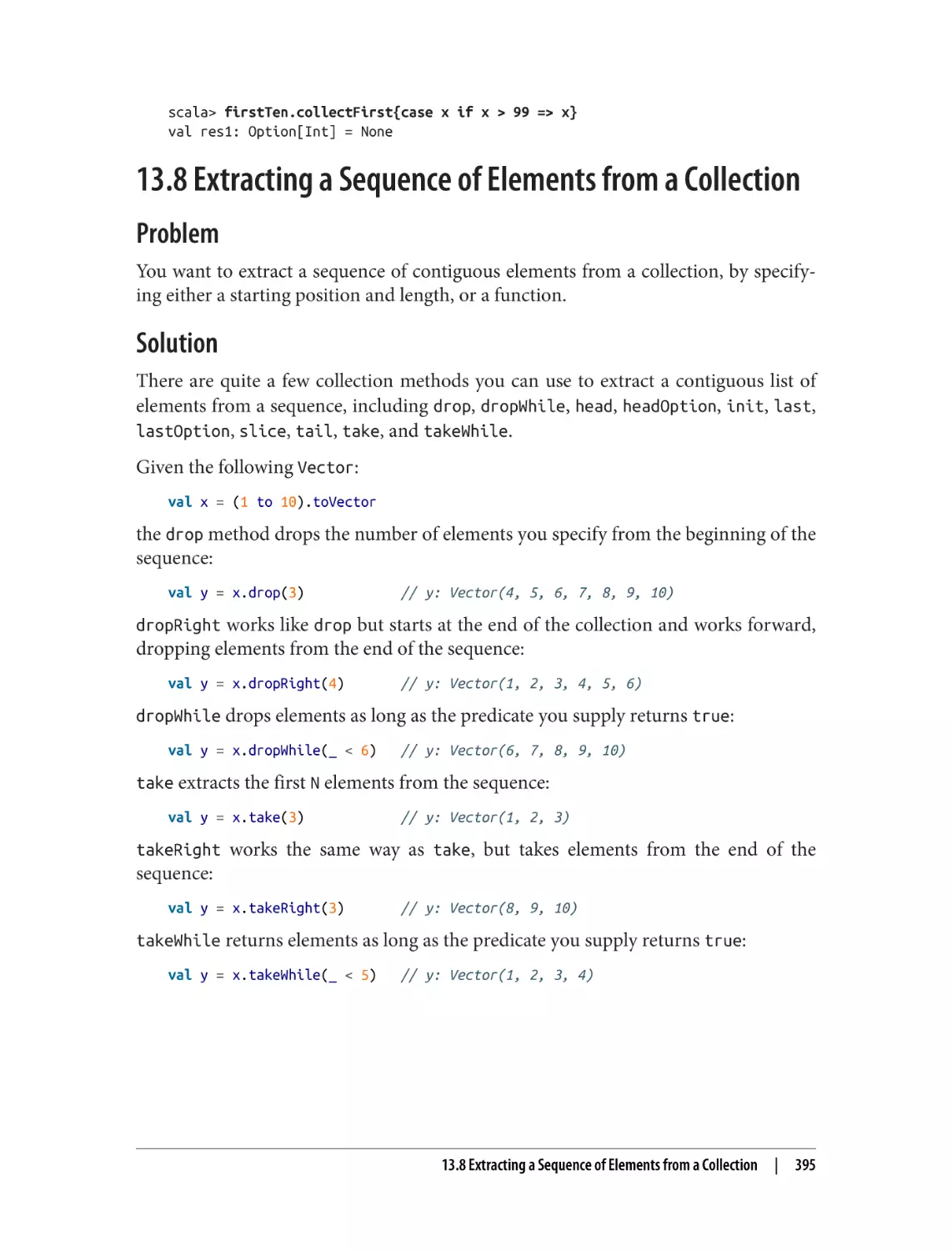 13.8 Extracting a Sequence of Elements from a Collection
Problem
Solution
