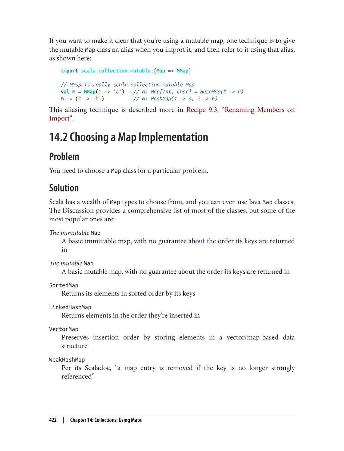 14.2 Choosing a Map Implementation
Problem
Solution