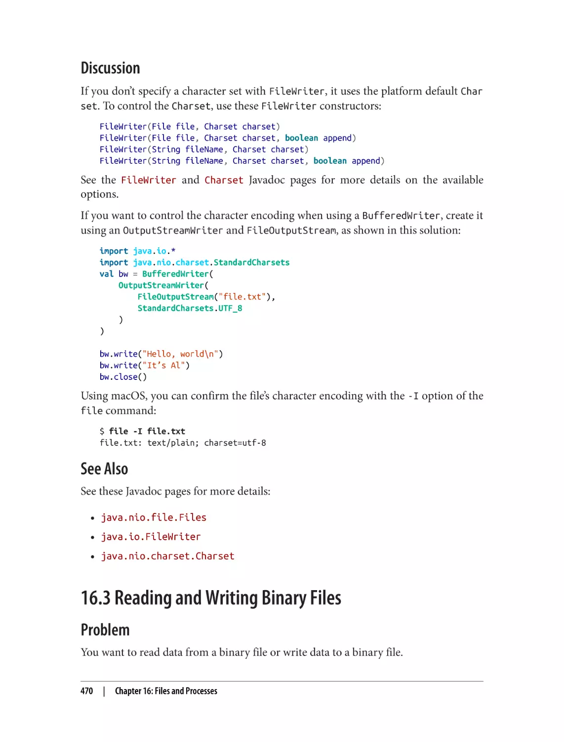 Discussion
See Also
16.3 Reading and Writing Binary Files
Problem