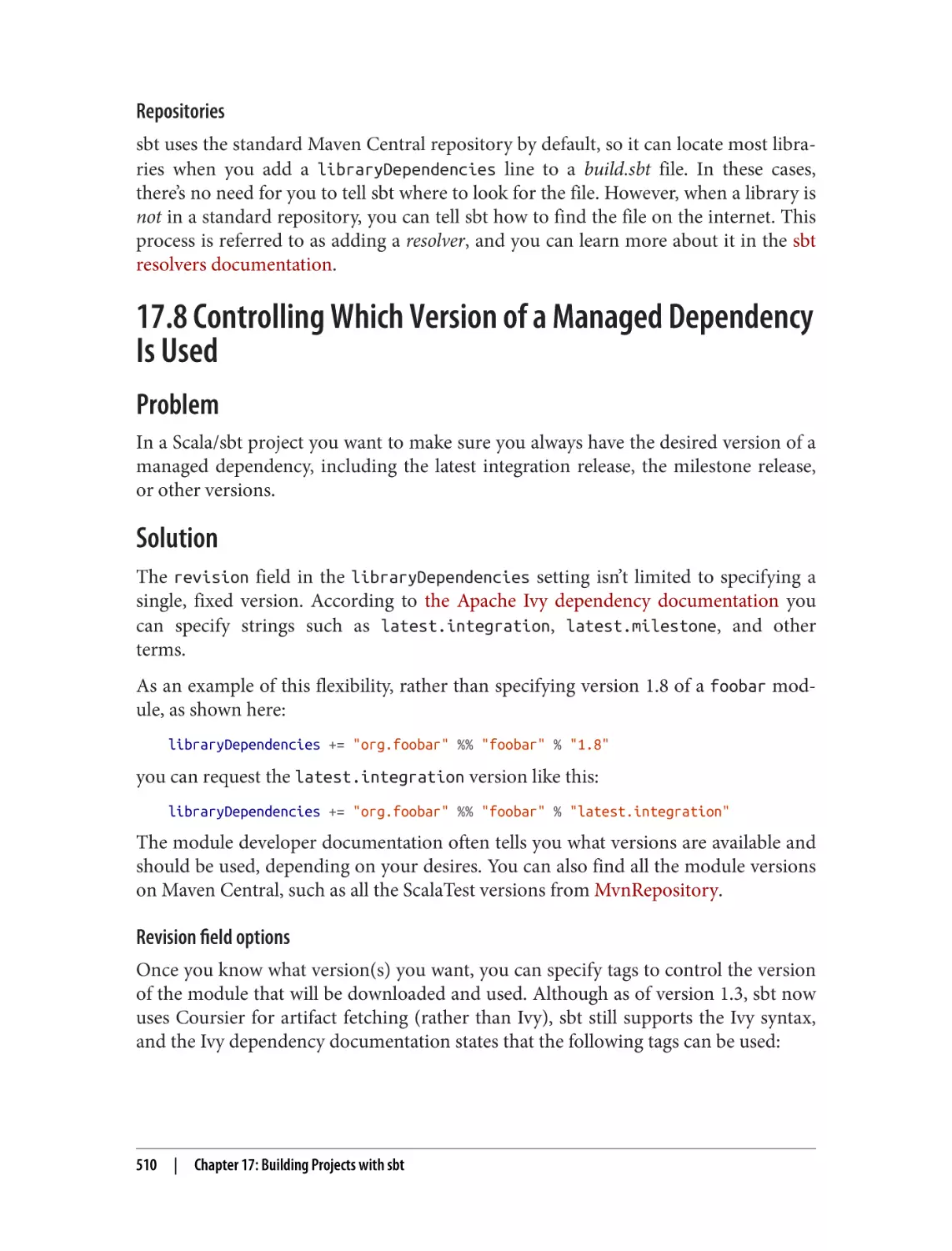 17.8 Controlling Which Version of a Managed Dependency Is Used
Problem
Solution