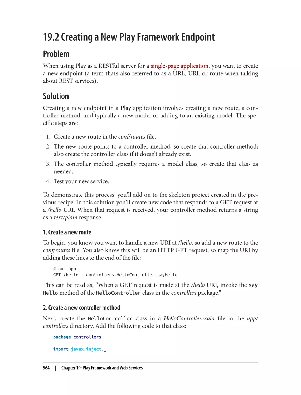 19.2 Creating a New Play Framework Endpoint
Problem
Solution