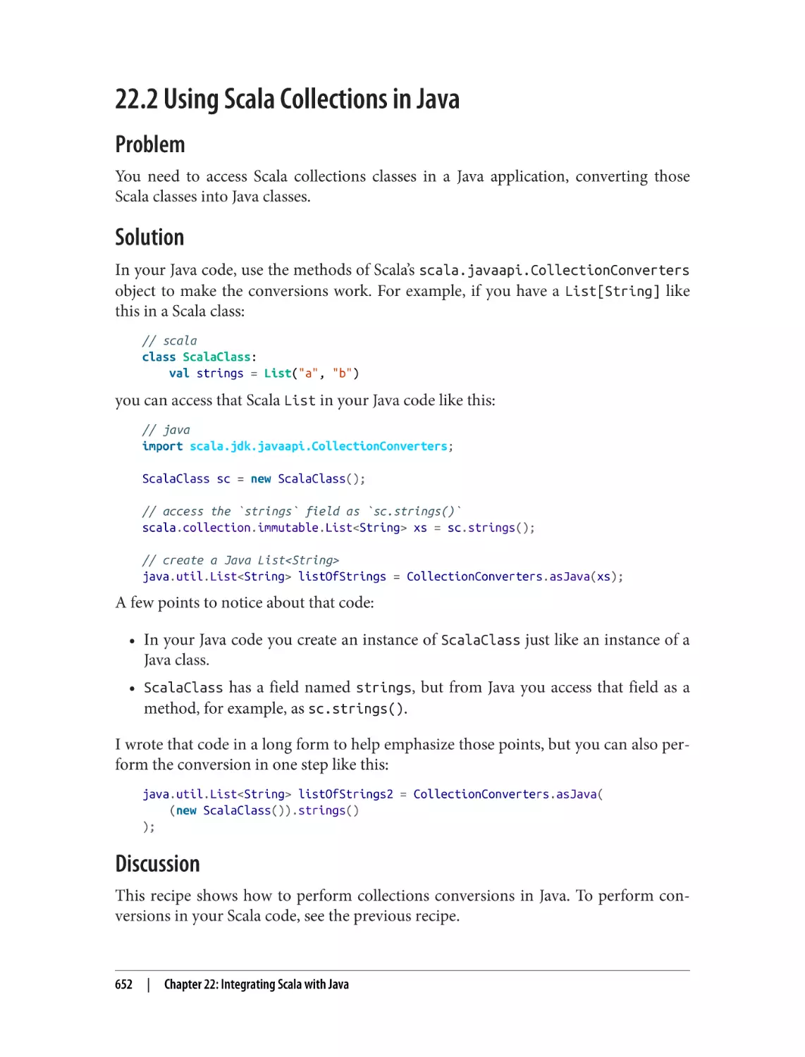 22.2 Using Scala Collections in Java
Problem
Solution
Discussion