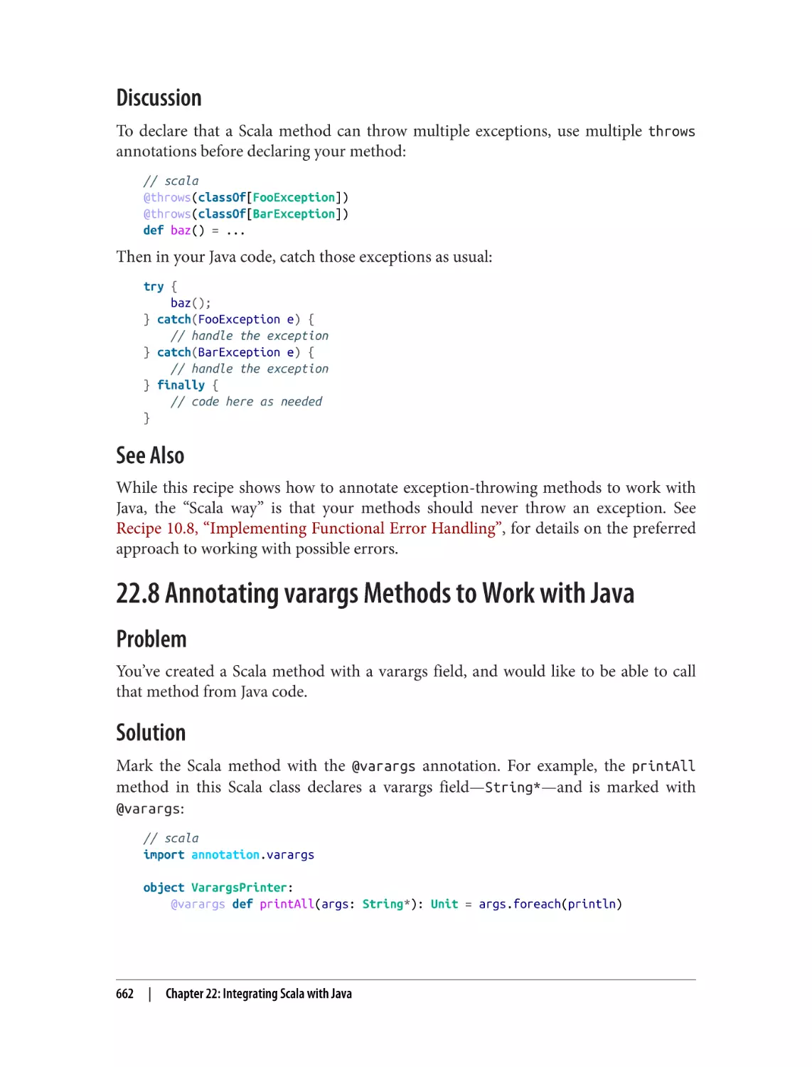 Discussion
See Also
22.8 Annotating varargs Methods to Work with Java
Problem
Solution