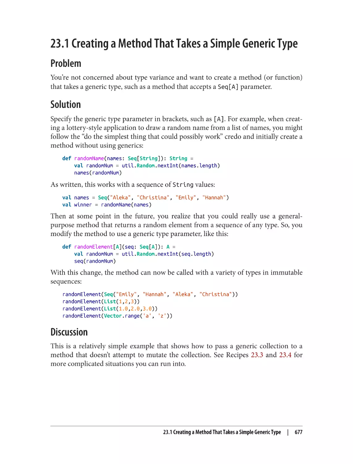 23.1 Creating a Method That Takes a Simple Generic Type
Problem
Solution
Discussion