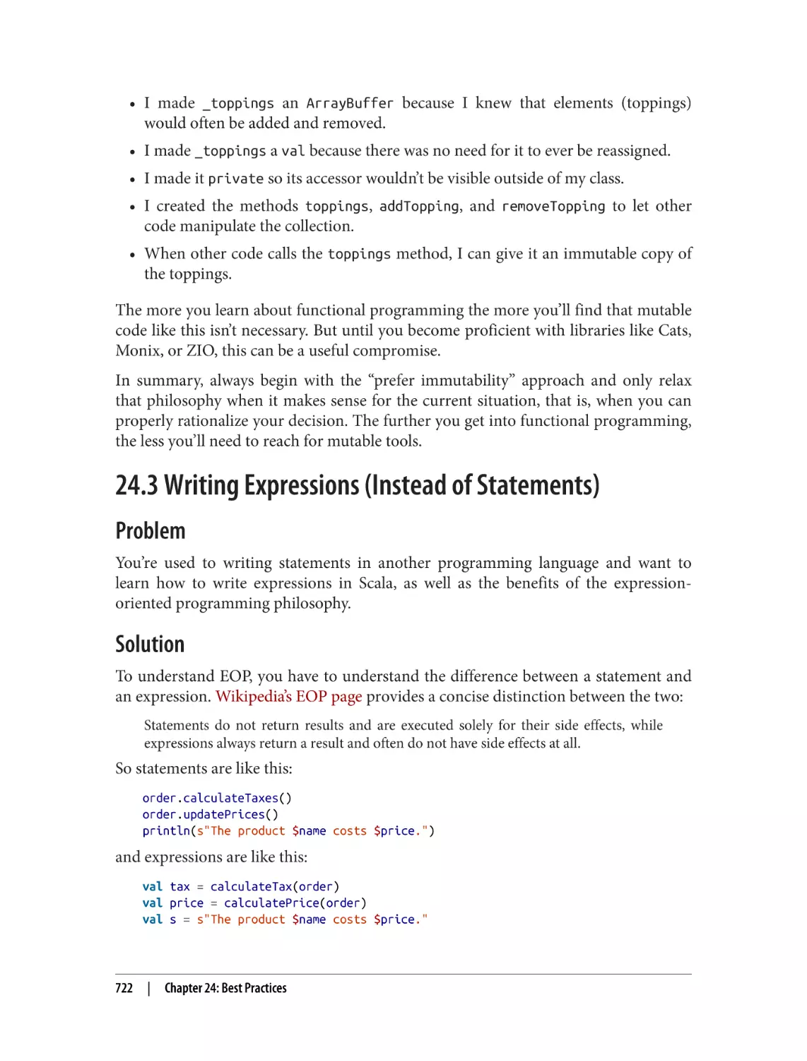 24.3 Writing Expressions (Instead of Statements)
Problem
Solution