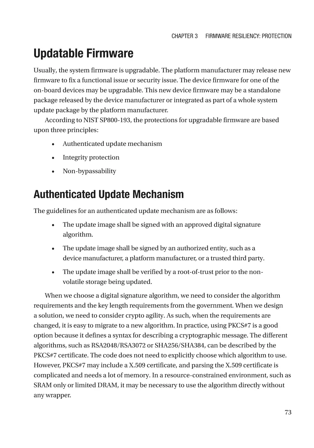 Updatable Firmware
Authenticated Update Mechanism
