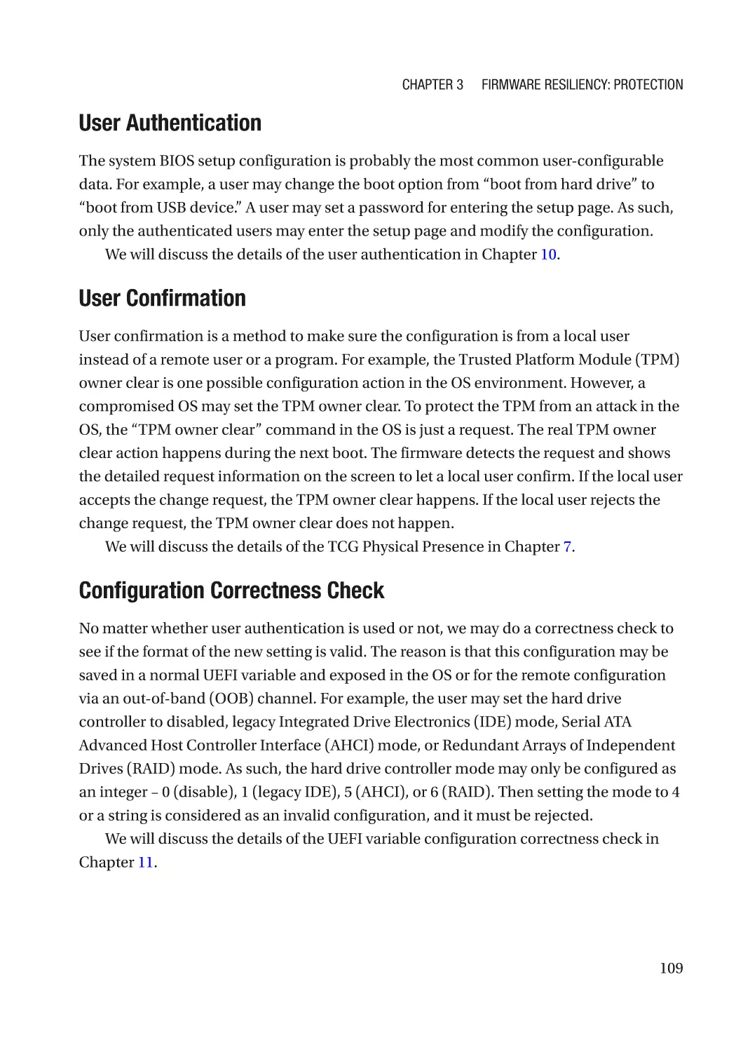 User Authentication
User Confirmation
Configuration Correctness Check