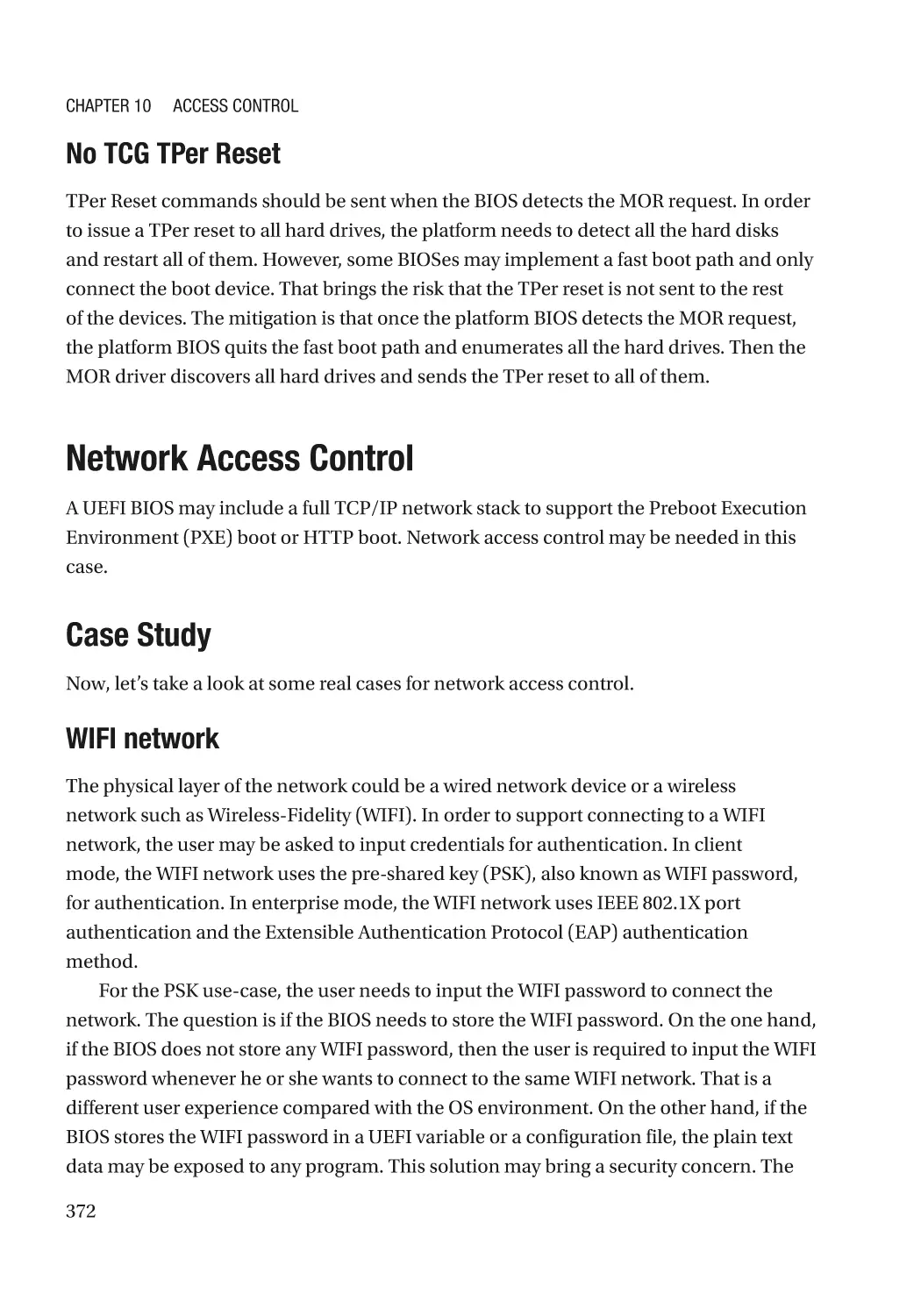 No TCG TPer Reset
Network Access Control
Case Study
WIFI network
