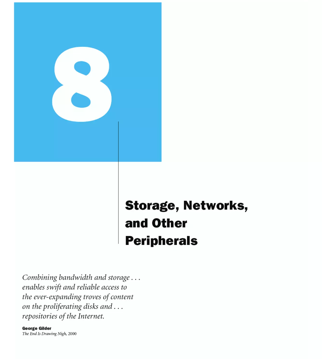 8. Storage, Networks, and Other Peripherals