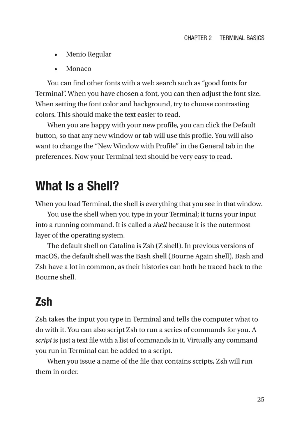 What Is a Shell?
Zsh