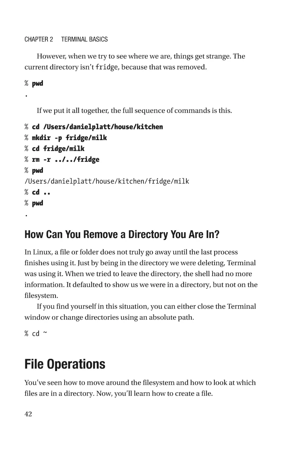 How Can You Remove a Directory You Are In?
File Operations