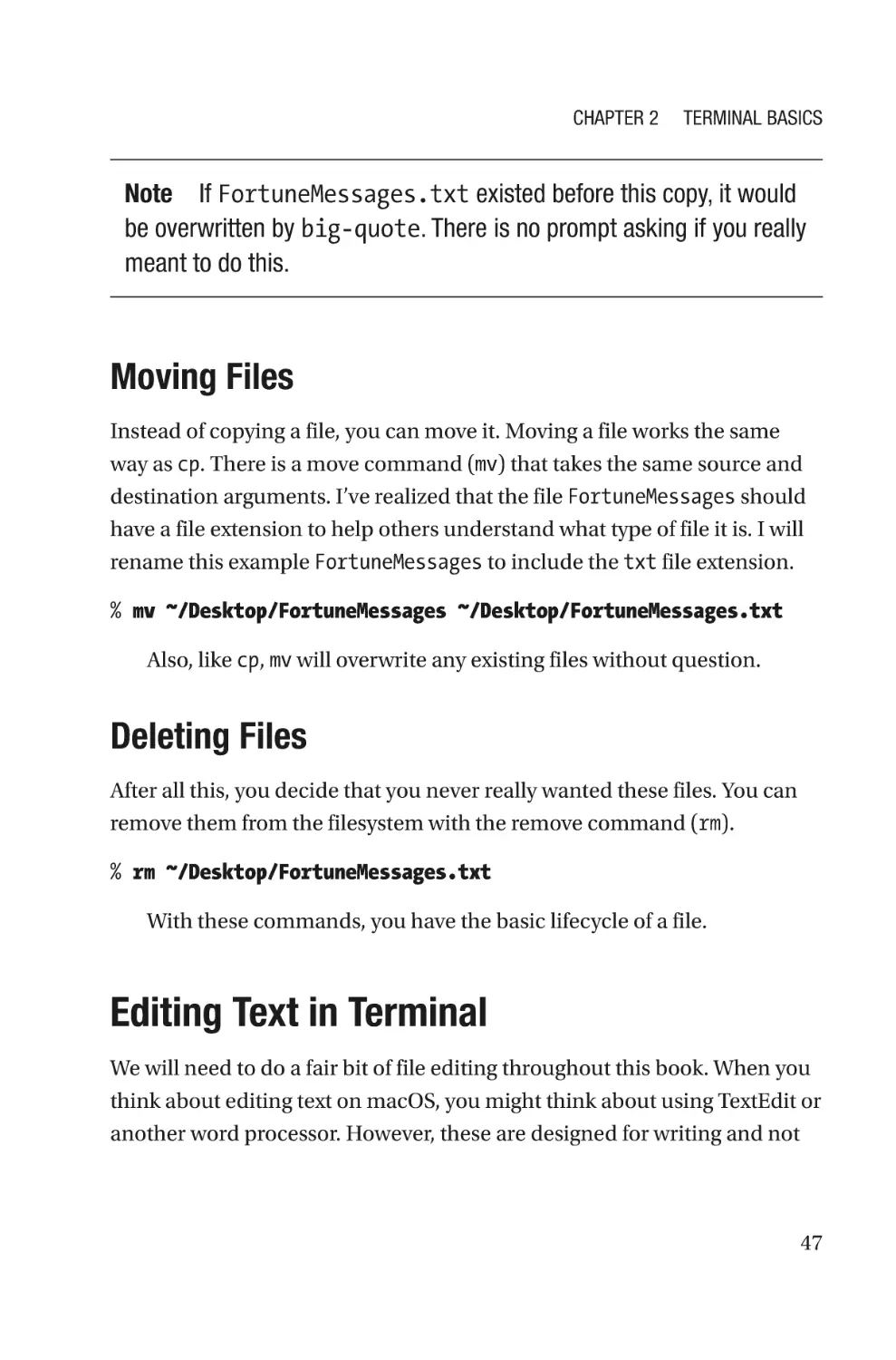 Moving Files
Deleting Files
Editing Text in Terminal