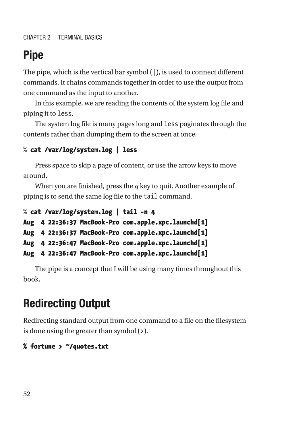 Pipe
Redirecting Output