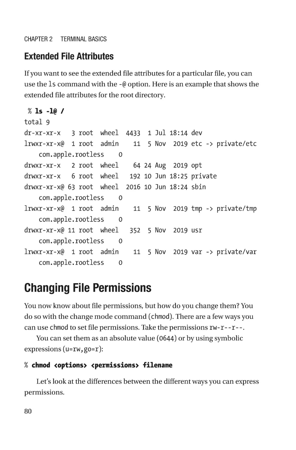 Extended File Attributes
Changing File Permissions