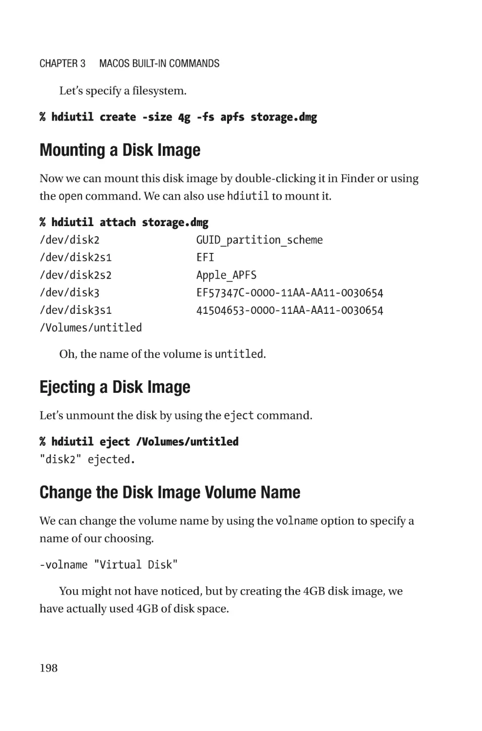 Mounting a Disk Image
Ejecting a Disk Image
Change the Disk Image Volume Name