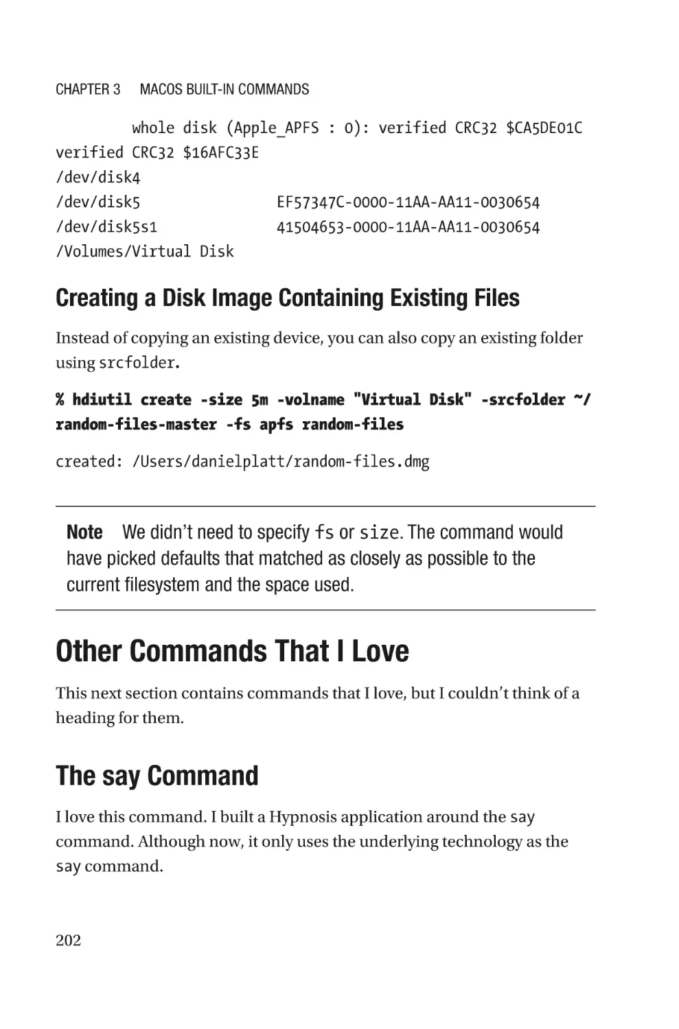 Creating a Disk Image Containing Existing Files
Other Commands That I Love
The say Command