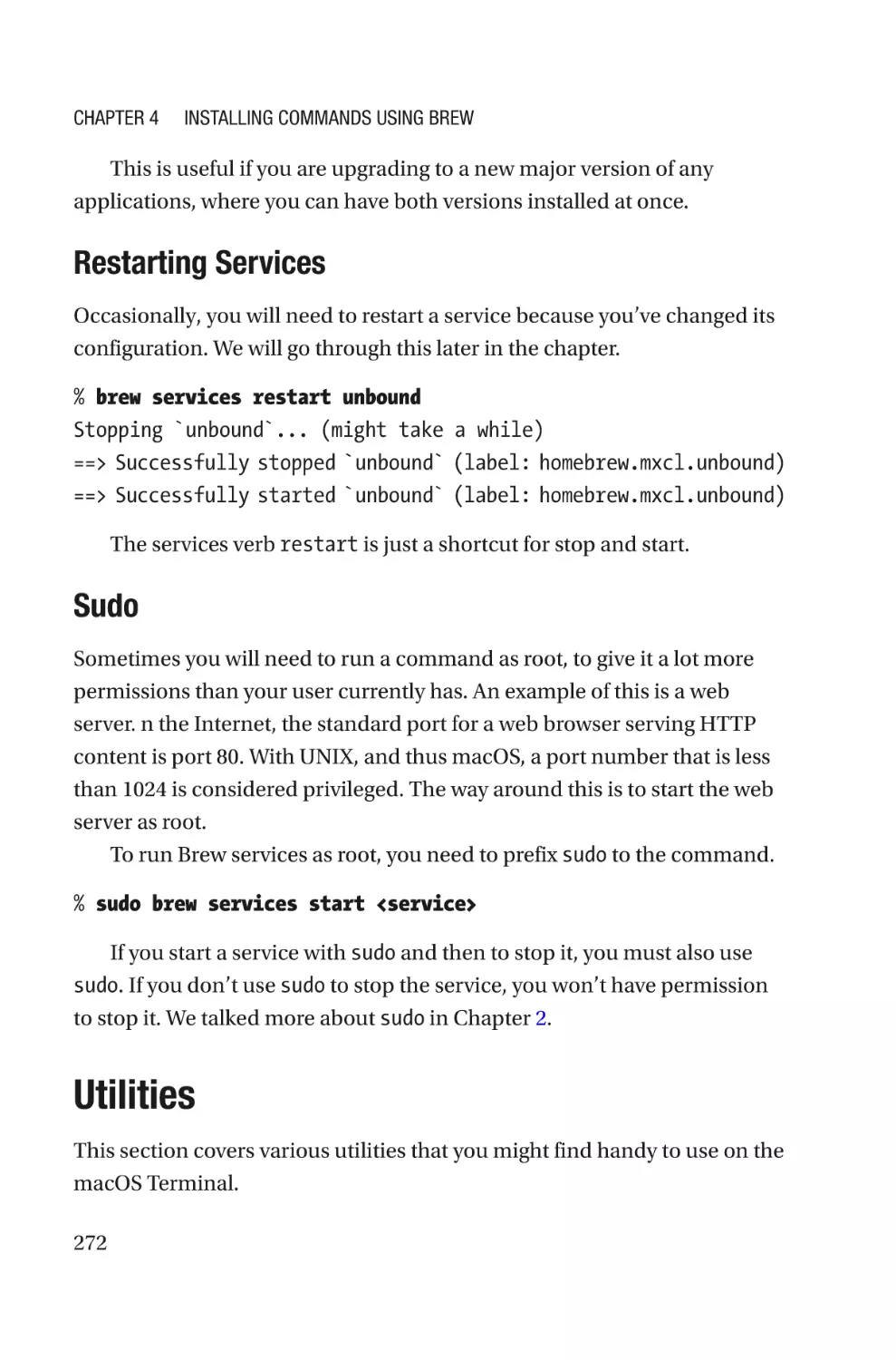 Restarting Services
Sudo
Utilities