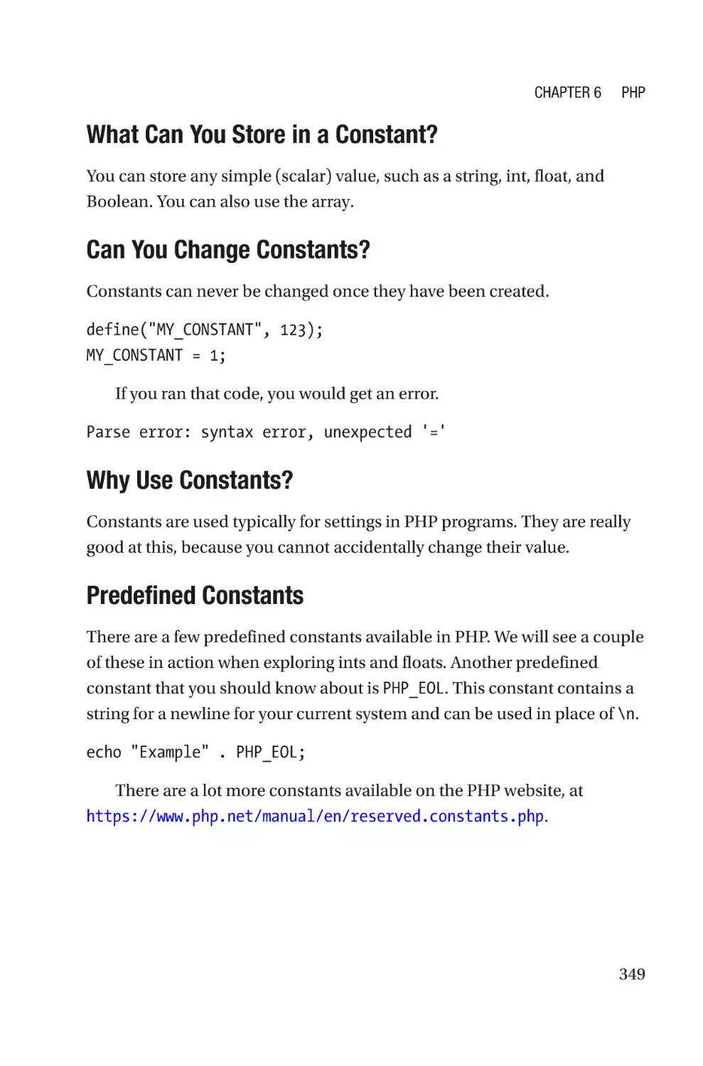 What Can You Store in a Constant?
Can You Change Constants?
Why Use Constants?
Predefined Constants