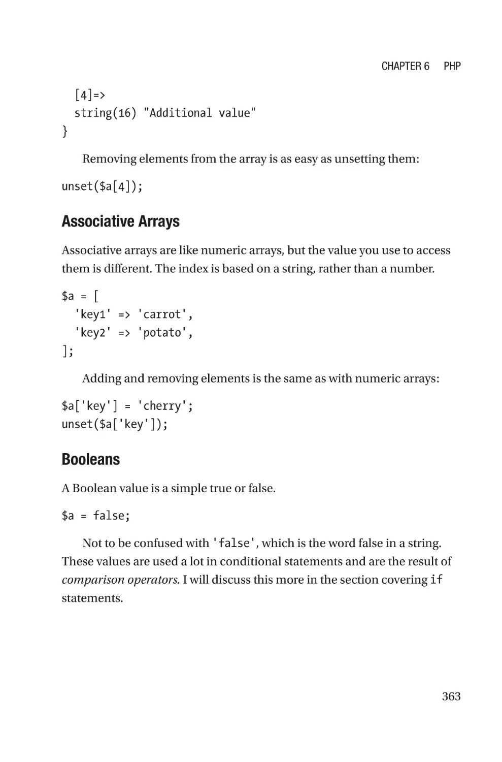 Associative Arrays
Booleans