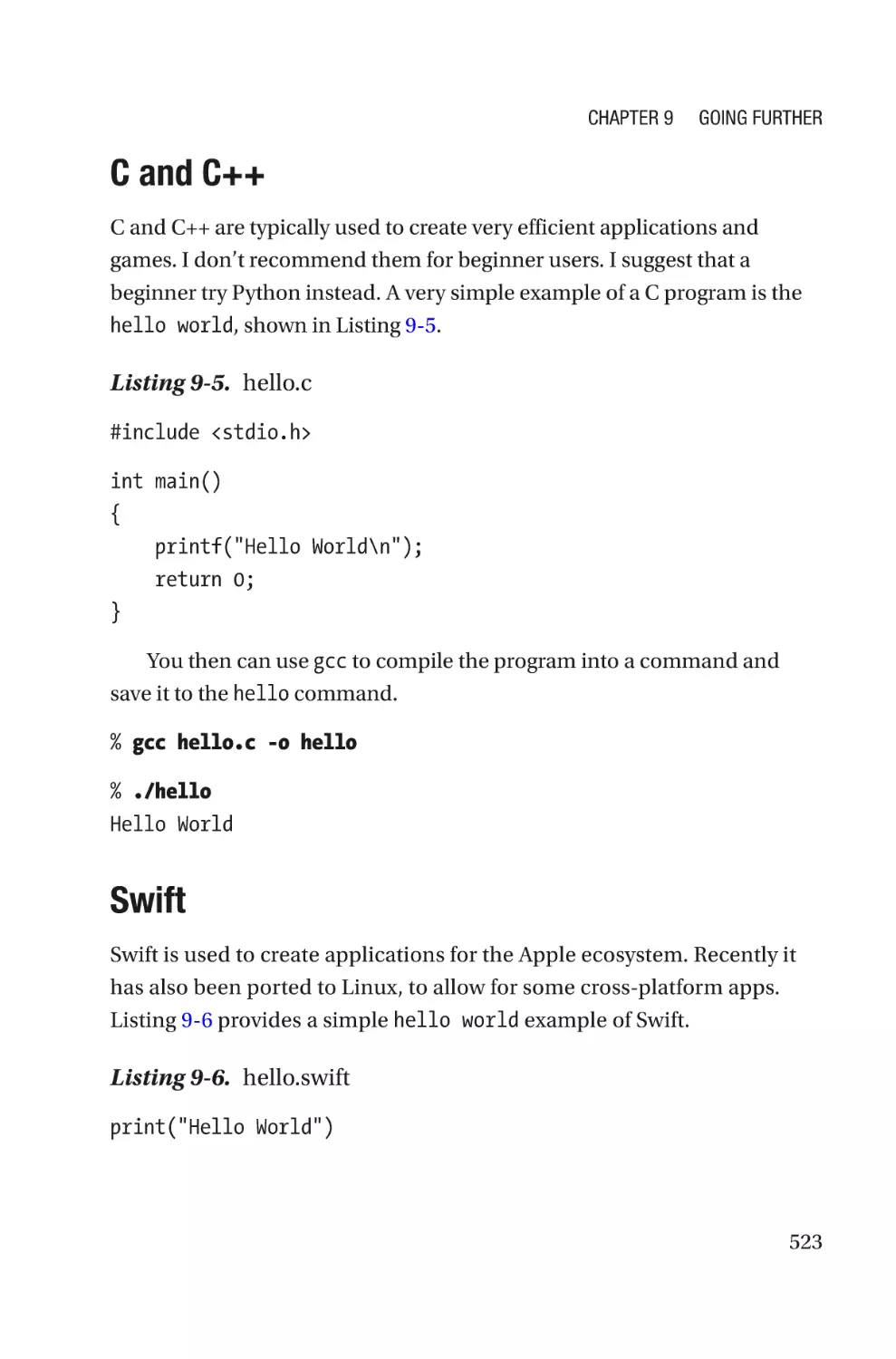 C and C++
Swift