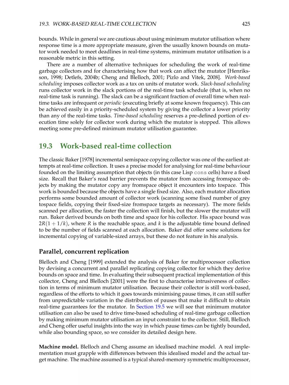 19.3. Work-based real-time collection
Parallel, concurrent replication