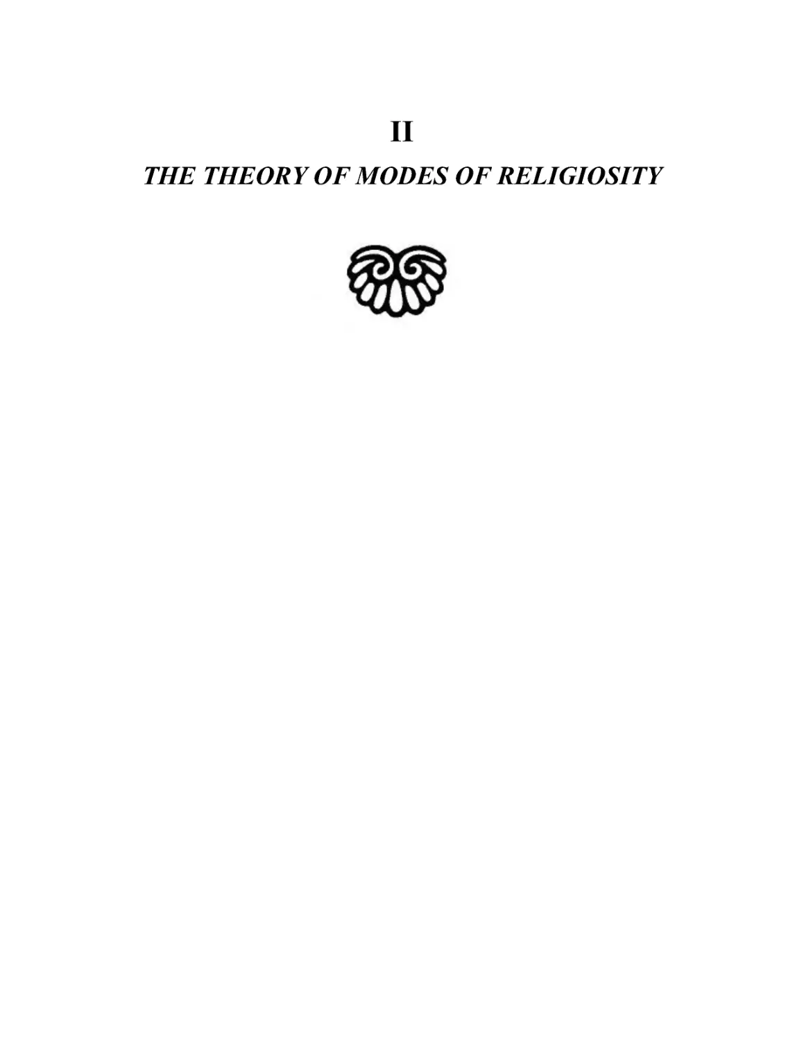 II - THE THEORY OF MODES OF RELIGIOSITY