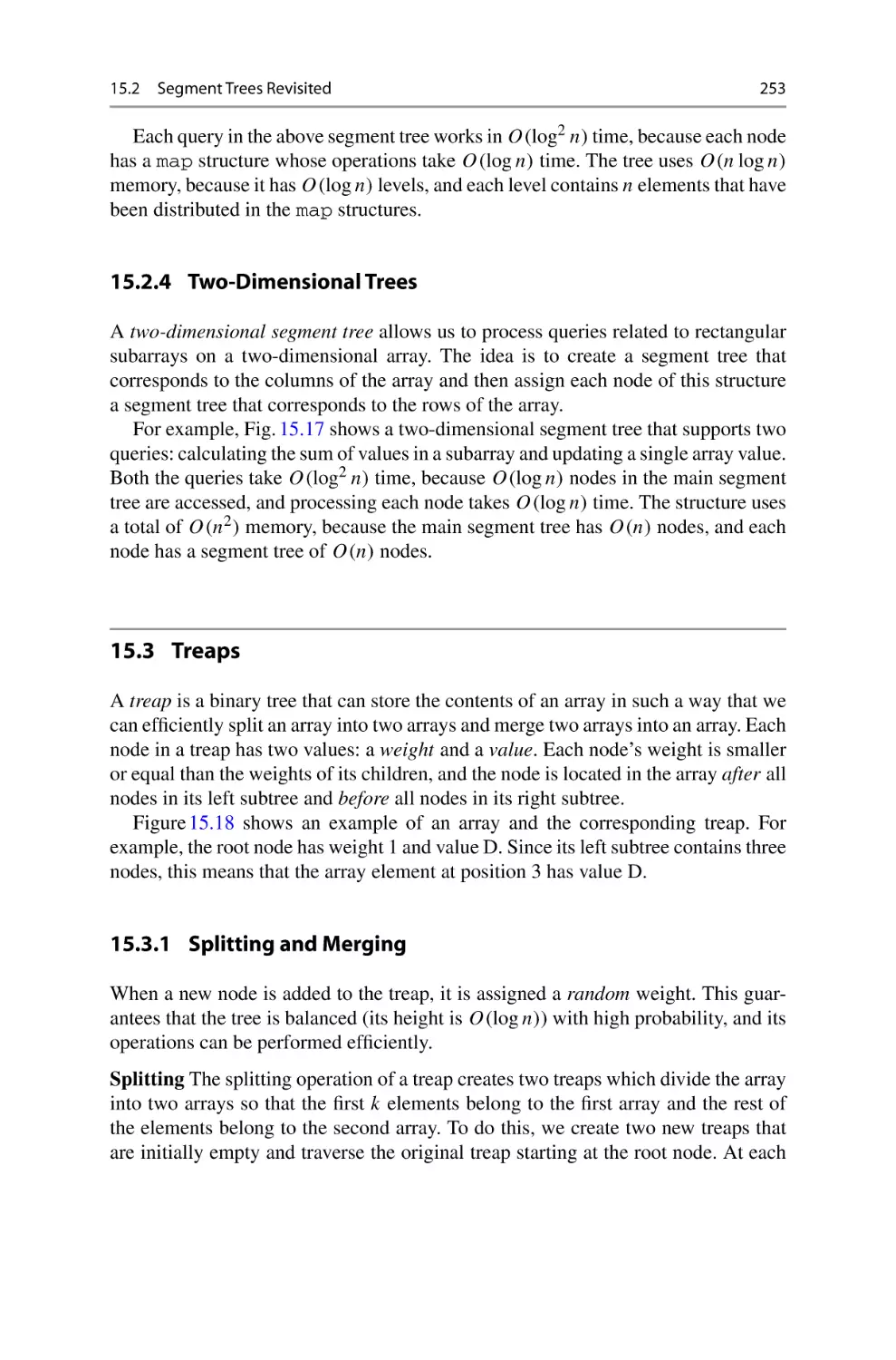 15.2.4 Two-Dimensional Trees
15.3 Treaps
15.3.1 Splitting and Merging