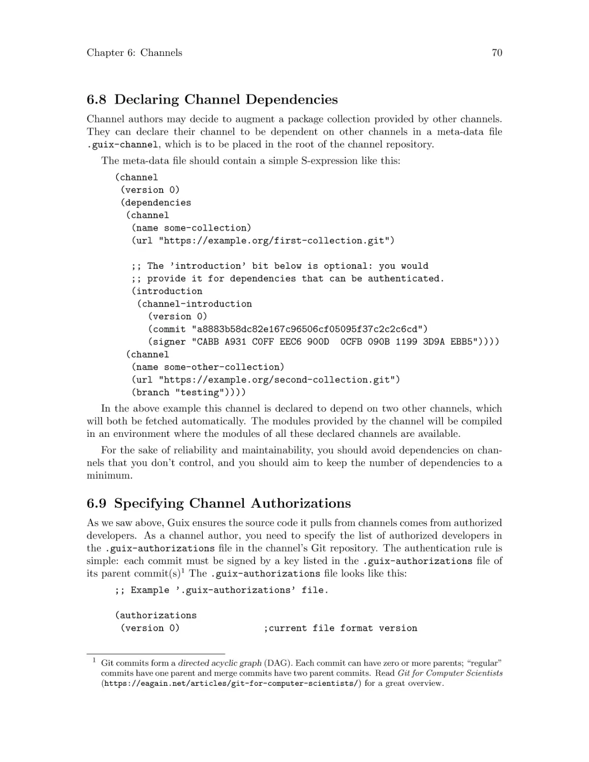 Declaring Channel Dependencies
Specifying Channel Authorizations