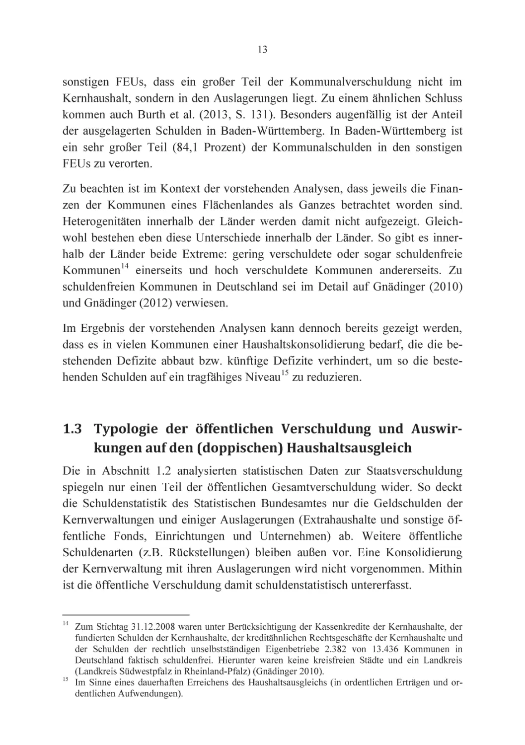 1.3 Typologie der öffentlichen Verschuldung und Auswirkungen auf den (doppischen) Haushaltsausgleich