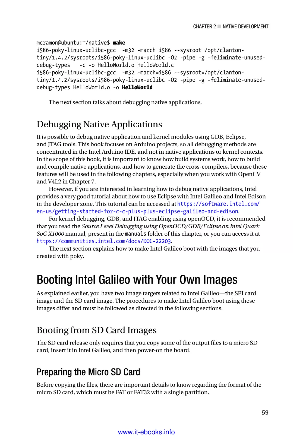 Debugging Native Applications
Booting Intel Galileo with Your Own Images
Booting from SD Card Images
Preparing the Micro SD Card