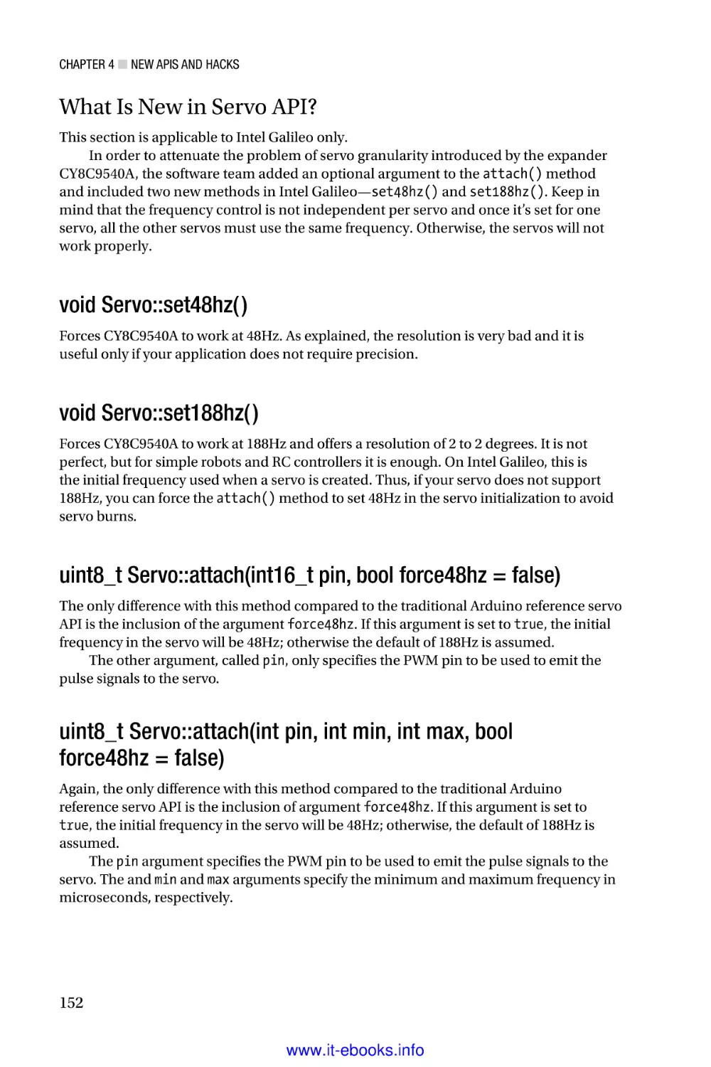 What Is New in Servo API?
void Servo
void Servo
uint8_t Servo
uint8_t Servo