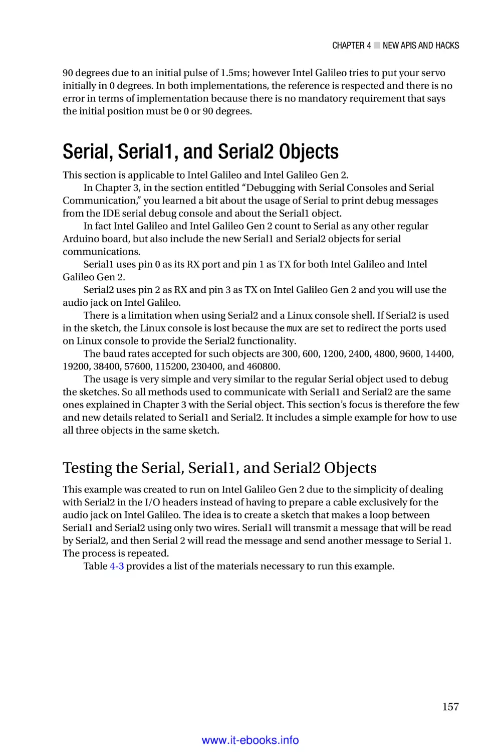 Serial, Serial1, and Serial2 Objects
Testing the Serial, Serial1, and Serial2 Objects