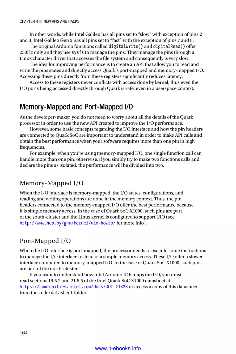 Memory-Mapped and Port-Mapped I/O
Memory-Mapped I/ O
Port-Mapped I/ O