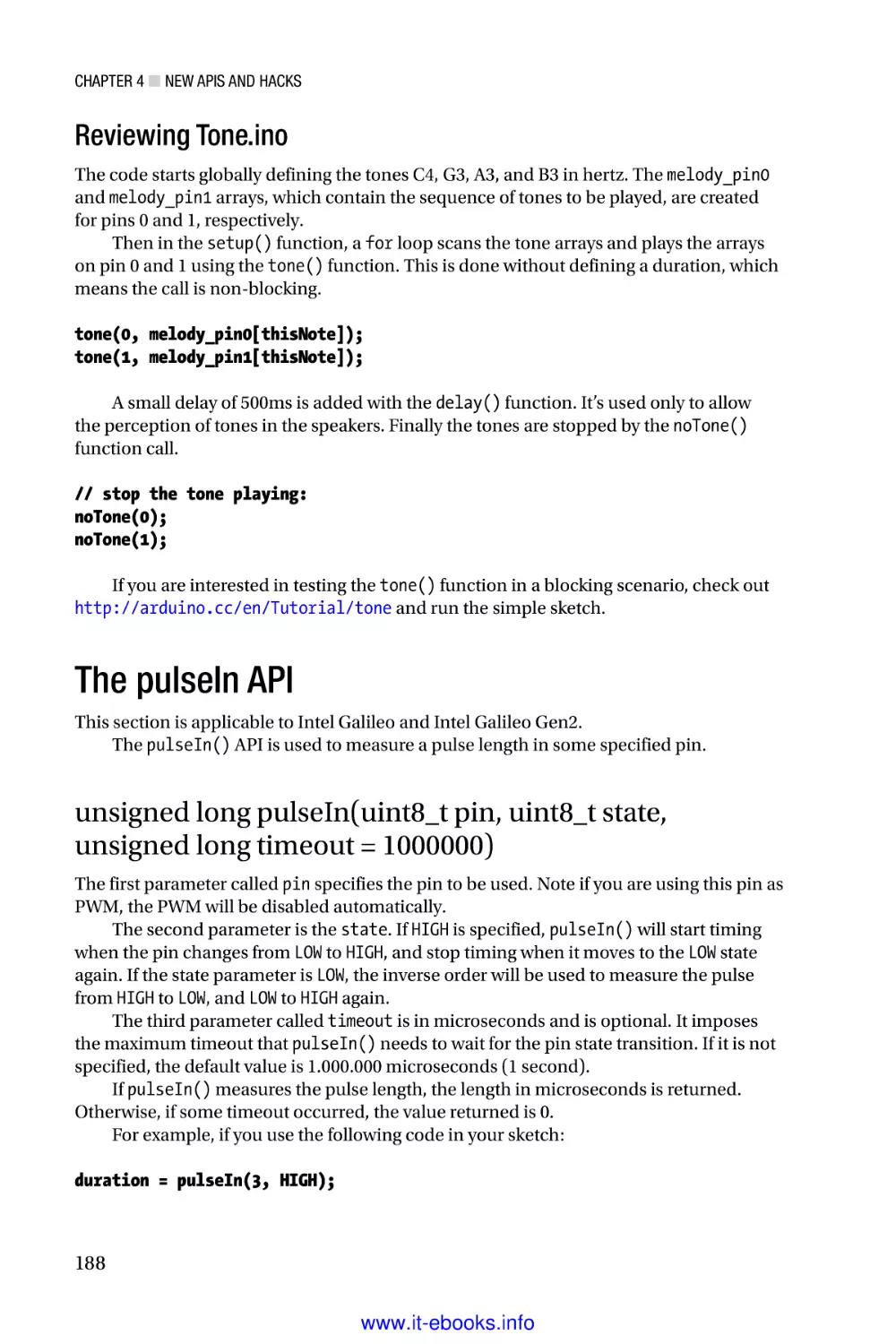 Reviewing Tone.ino
The pulseIn API
unsigned long pulseIn(uint8_t pin, uint8_t state, unsigned long timeout = 1000000)