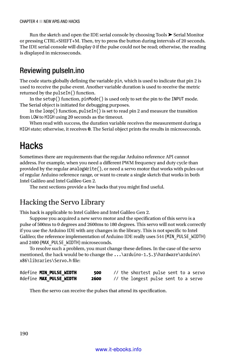 Reviewing pulseIn.ino
Hacks
Hacking the Servo Library