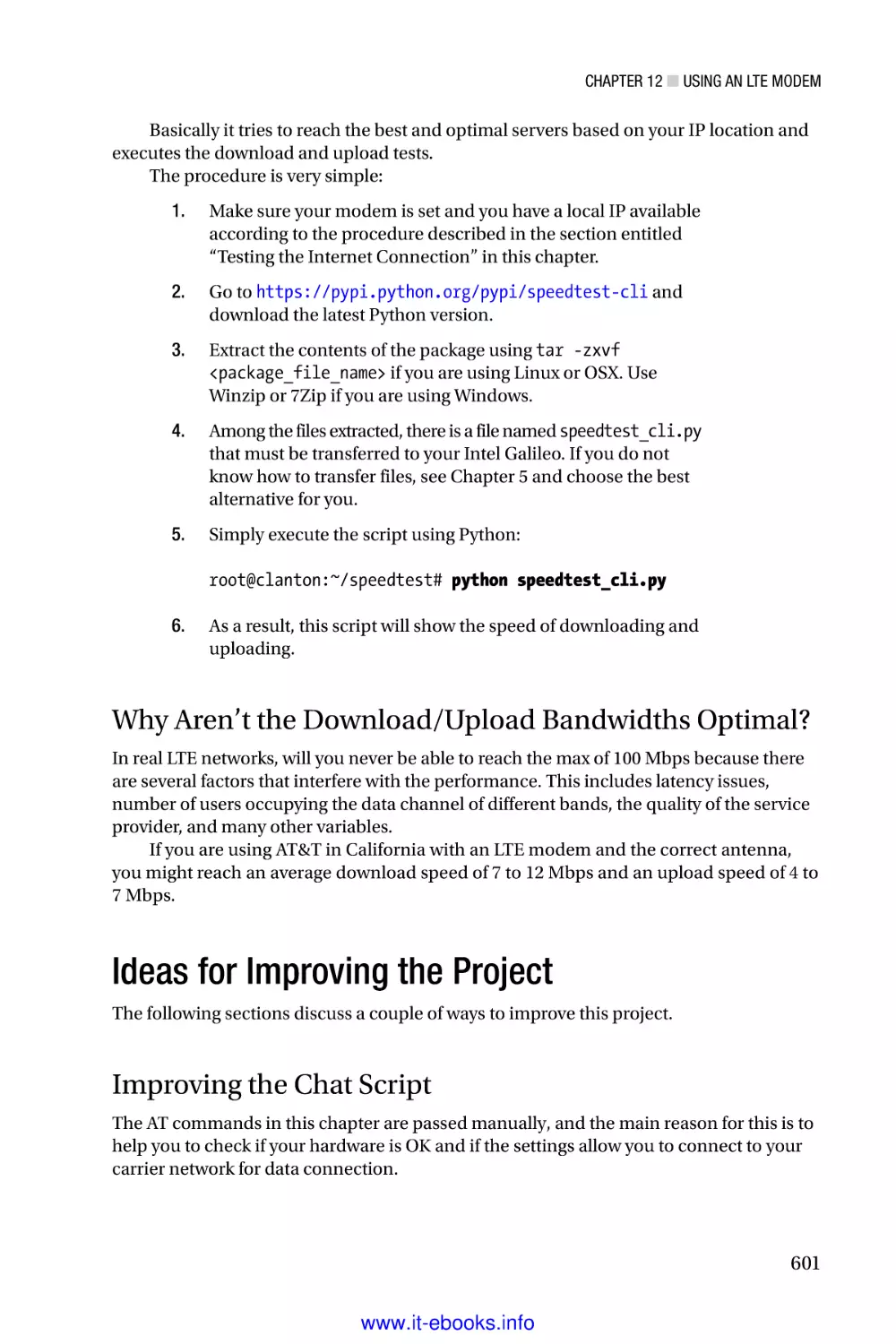 Why Aren’t the Download/Upload Bandwidths Optimal?
Ideas for Improving the Project
Improving the Chat Script