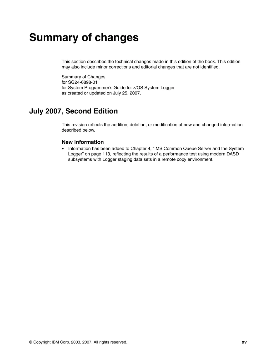 Summary of changes
July 2007, Second Edition