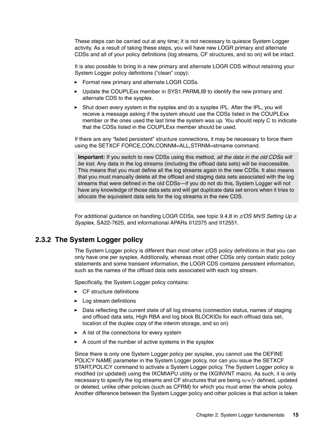 2.3.2 The System Logger policy