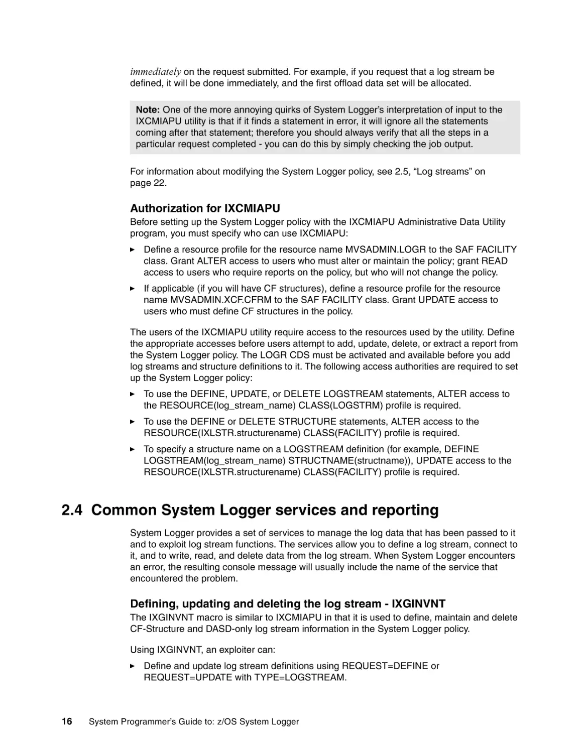 2.4 Common System Logger services and reporting