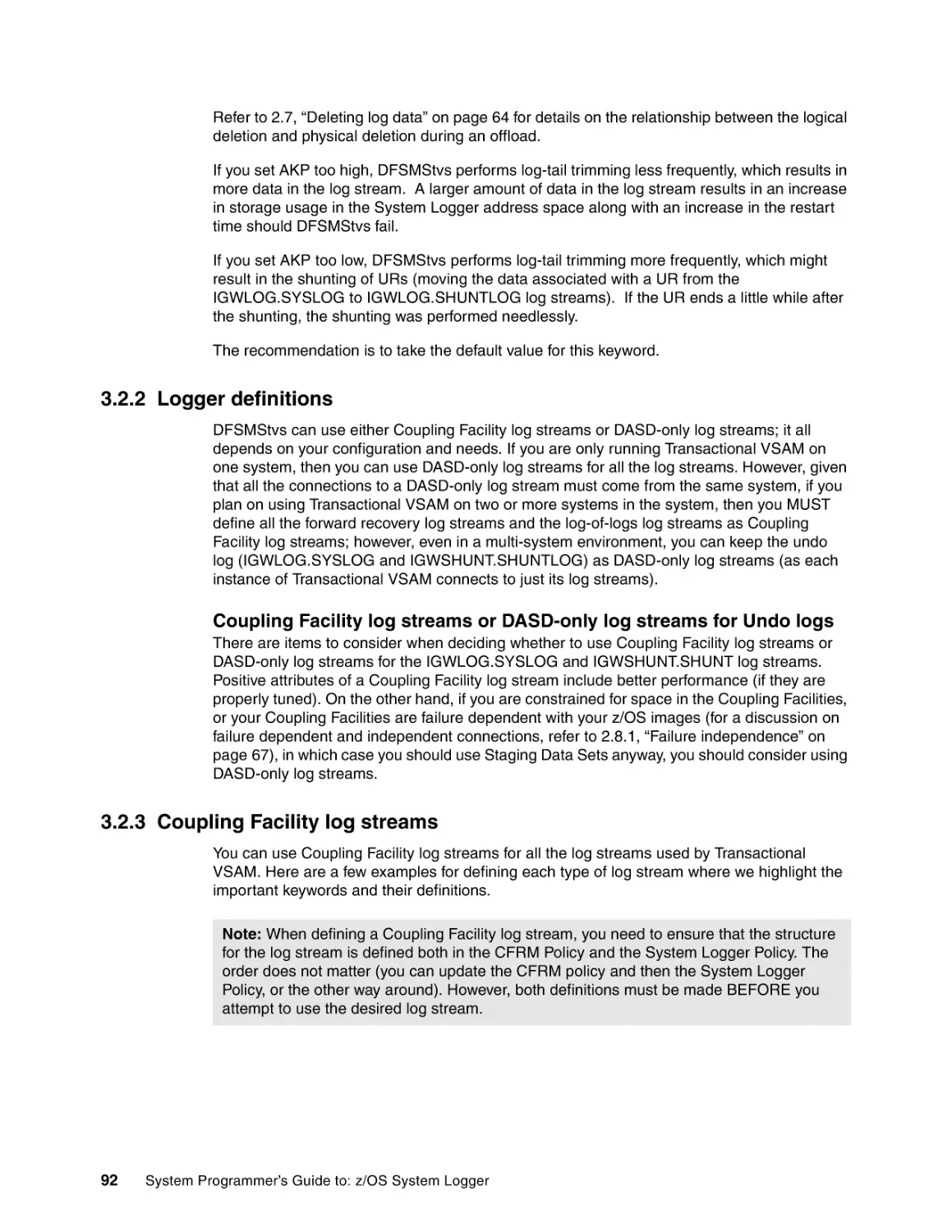 3.2.2 Logger definitions
3.2.3 Coupling Facility log streams