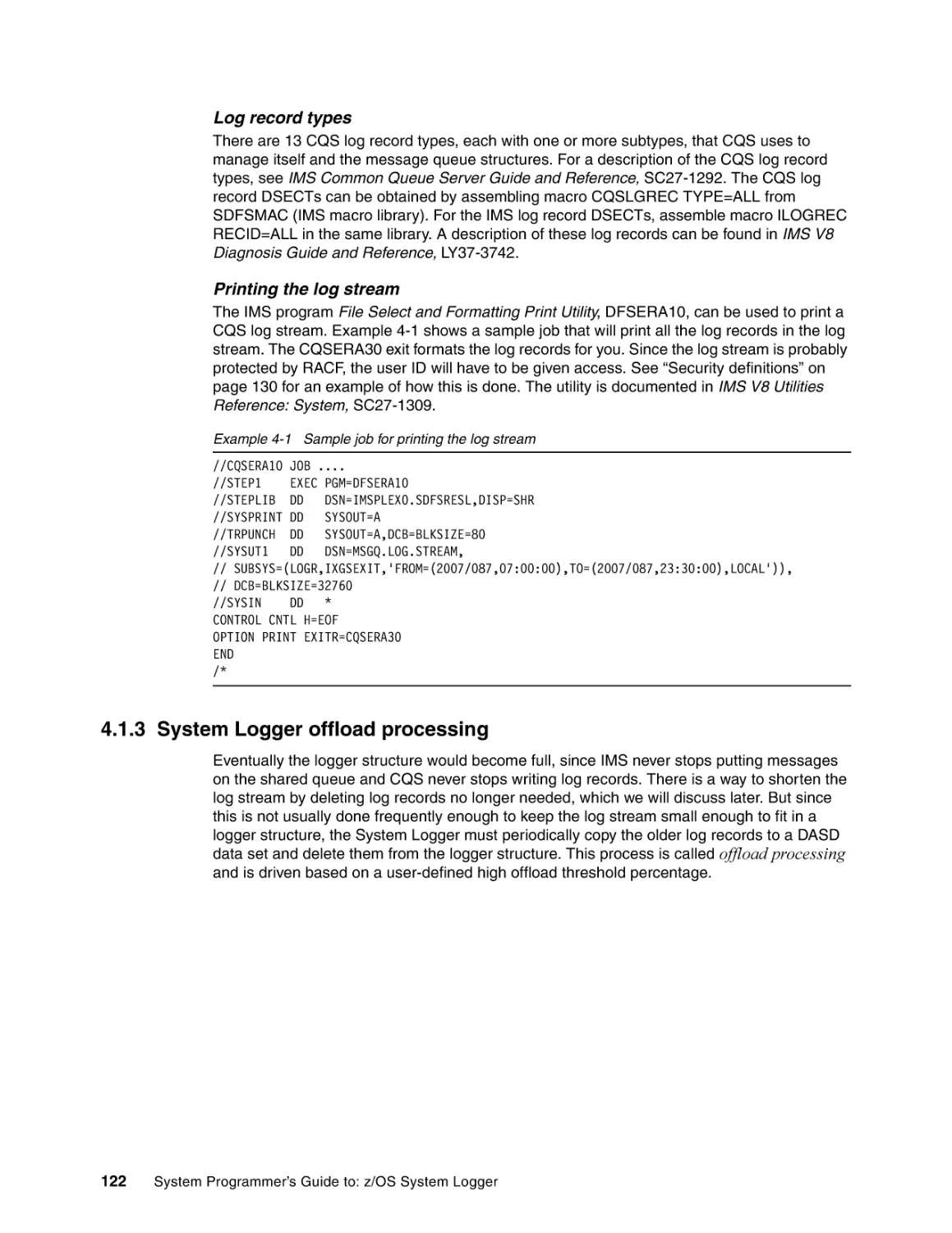 4.1.3 System Logger offload processing