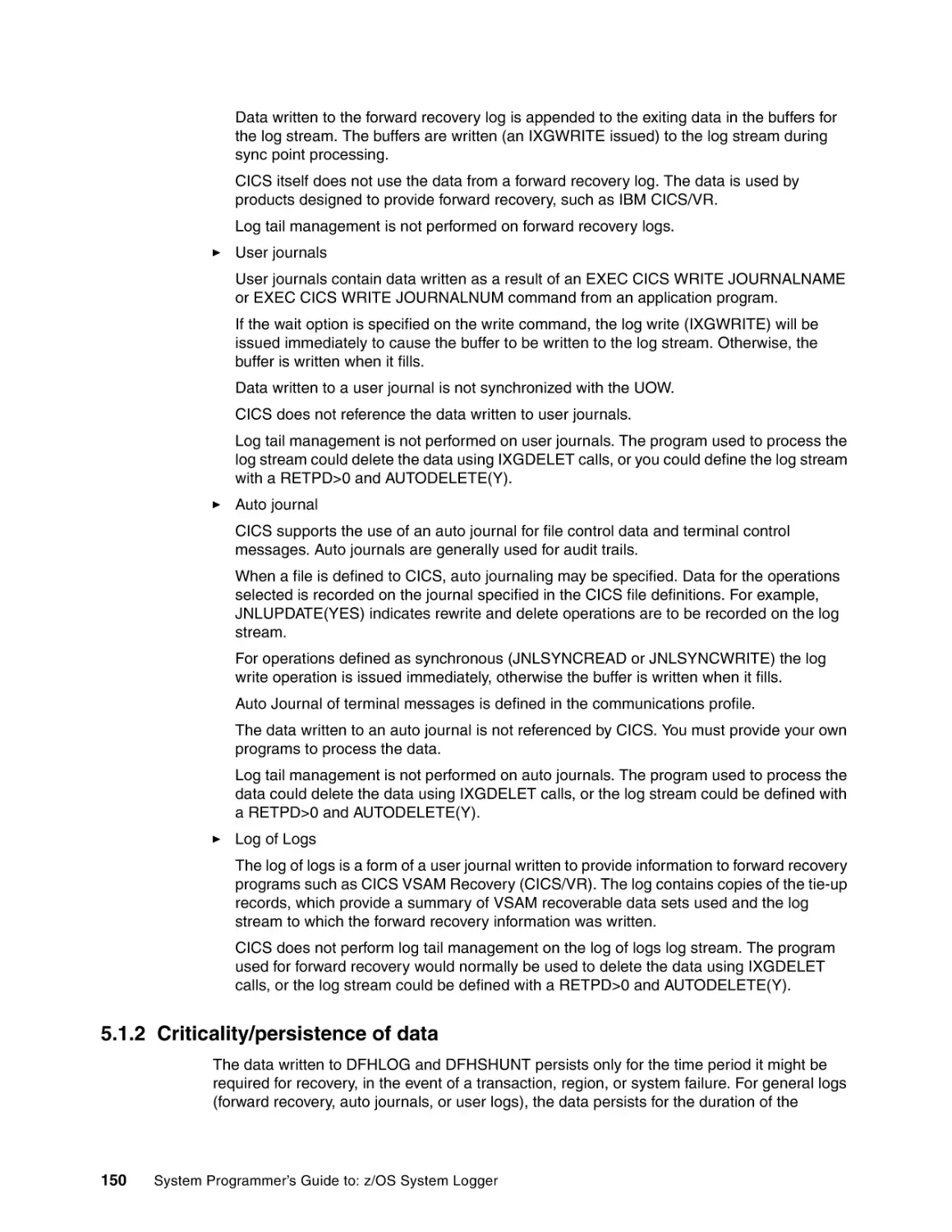 5.1.2 Criticality/persistence of data